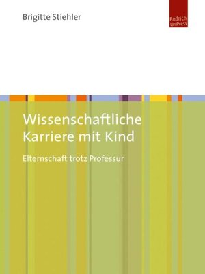 cover image of Wissenschaftliche Karriere mit Kind